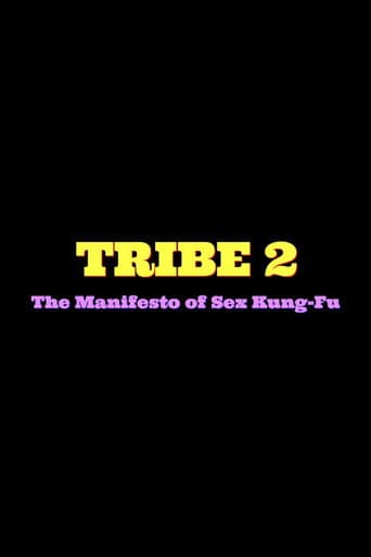 Poster for Tribe 2 The Manifesto of Sex Kung Fu