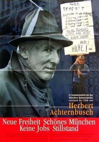 Poster for Neue Freiheit - Keine Jobs Schönes München: Stillstand