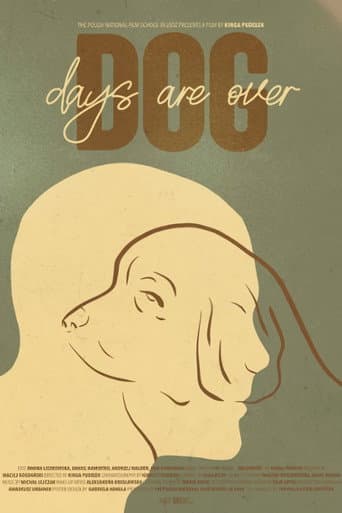 Poster for Dog Days Are Over