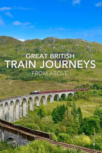 Poster for Great British Train Journeys from Above