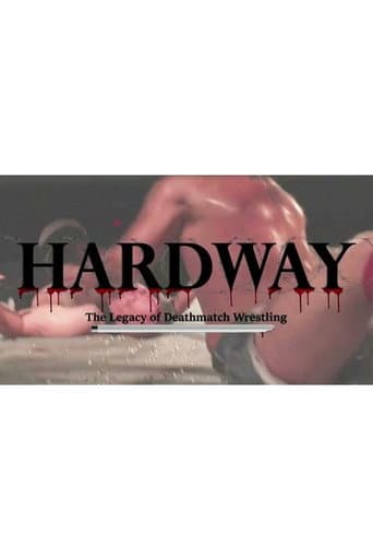 Poster for Hardway: The Legacy of Deathmatch Wrestling