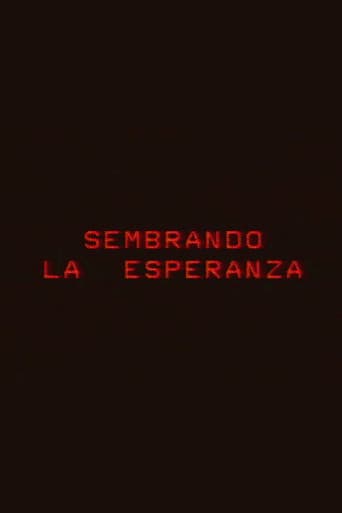 Poster for Sembrando la esperanza
