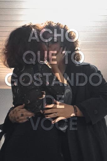 Poster for Acho que tô gostando de você