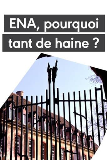 Poster for L'ENA - Pourquoi tant de haine ?