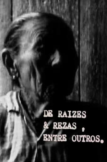 Poster for De Raízes e Rezas, Entre Outros
