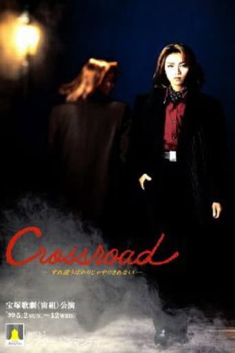 Poster for Crossroad -I Can't Stand Just Passing By-