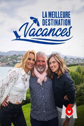 Poster for La meilleure destination vacances