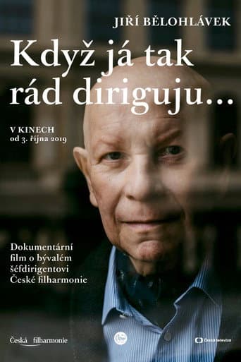 Poster for Jiří Bělohlávek: But I just love conducting so much