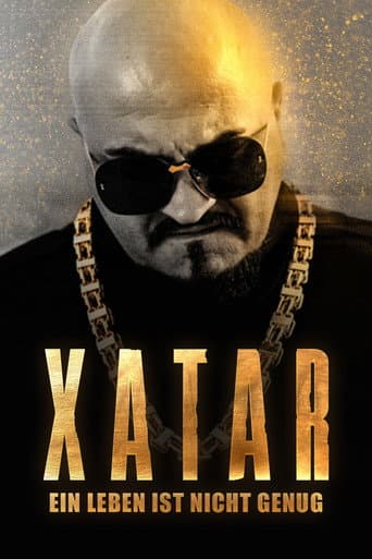 Poster for Xatar – Ein Leben ist nicht genug