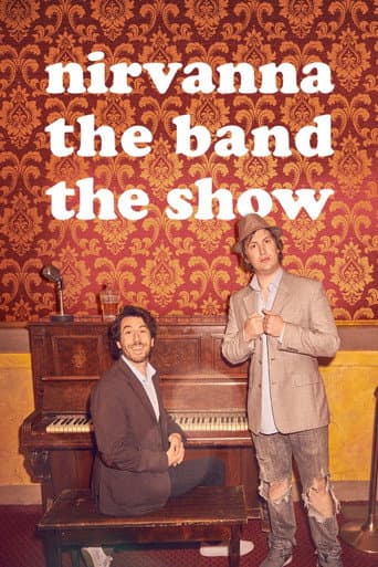Poster for Nirvanna the Band the Show