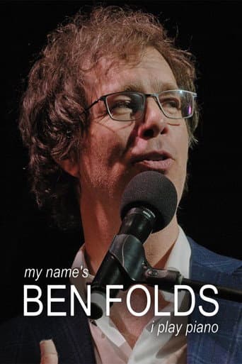 Poster for My Name's Ben Folds: I Play Piano