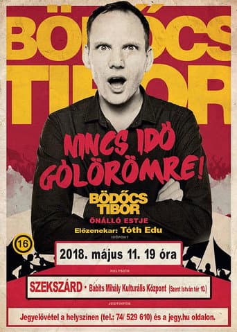 Poster for Bödőcs Tibor: Nincs idő gólörömre