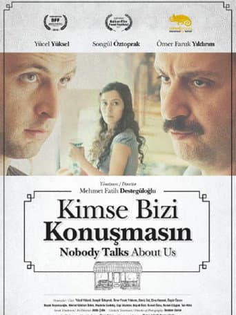 Poster for Kimse Bizi Konuşmasın