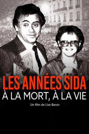 Poster for Les années sida, à la mort, à la vie