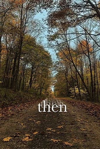 Poster for Then