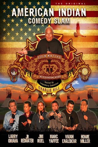 Poster for American Indian Comedy Slam: Goin Native No Reservations Needed