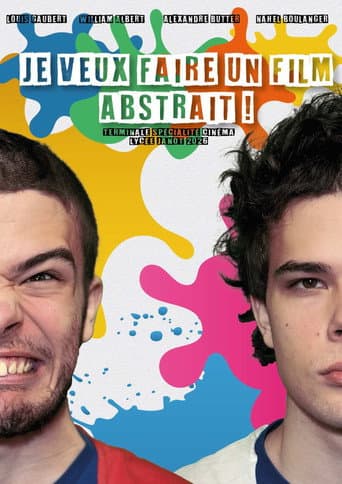 Poster for JE VEUX FAIRE UN FILM ABSTRAIT !