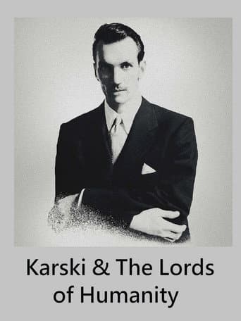 Poster for Karski & The Lords of Humanity