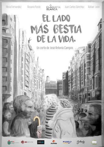Poster for El lado más bestia de la vida