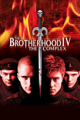 Poster for The Brotherhood IV: The Complex