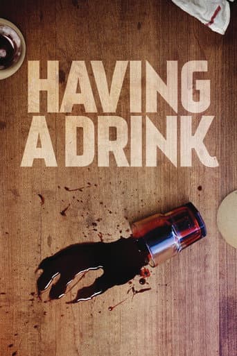 Poster for Having a Drink