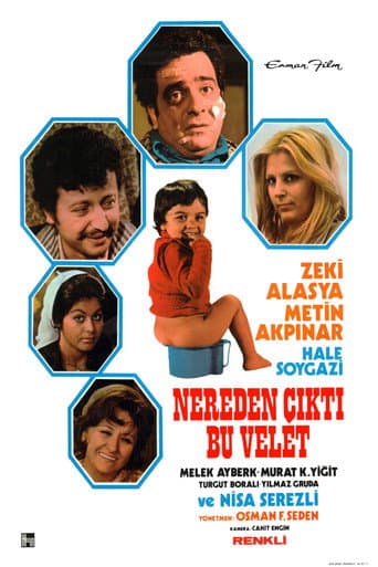 Poster for Nereden Çıktı Bu Velet
