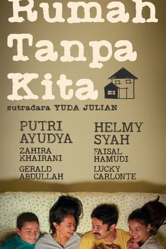 Poster for Rumah Tanpa Kita