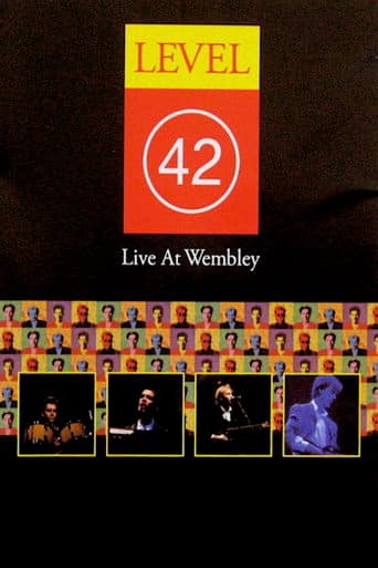 Poster for Level 42 - Live at Wembley