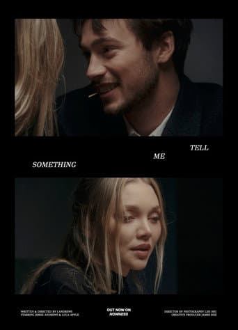 Poster for Tell Me Something