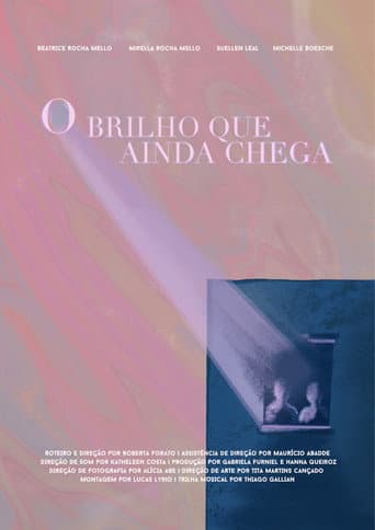 Poster for O Brilho que Ainda Chega
