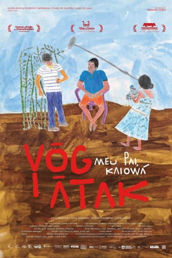 Poster for Yõg Ãtak: Meu Pai, Kaiowá