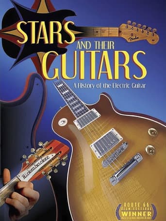 Poster for Stars and Their Guitars: A History of the Electric Guitar