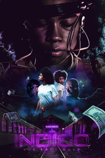 Poster for Indigo: The Last Days