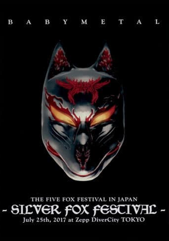 Poster for BABYMETAL THE FIVE FOX FESTIVAL IN JAPAN - SILVER FOX FESTIVAL