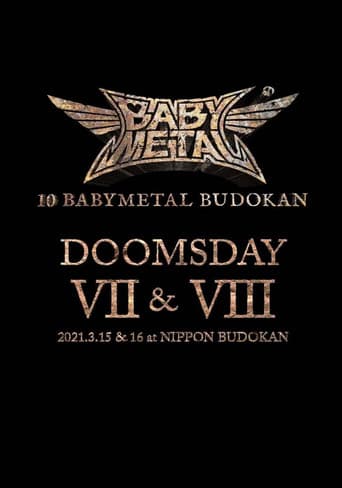Poster for 10 BABYMETAL BUDOKAN - DOOMSDAY VII & VIII