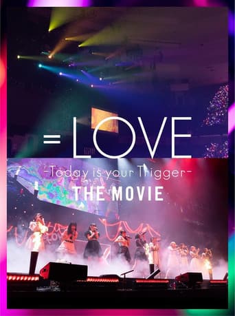 Poster for =LOVE Today is your Trigger THE MOVIE