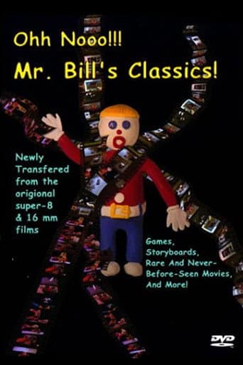 Poster for Ohh Nooo!!! Mr. Bill's Classics!