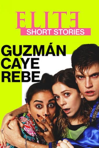 Poster for Elite Short Stories: Guzmán Caye Rebe