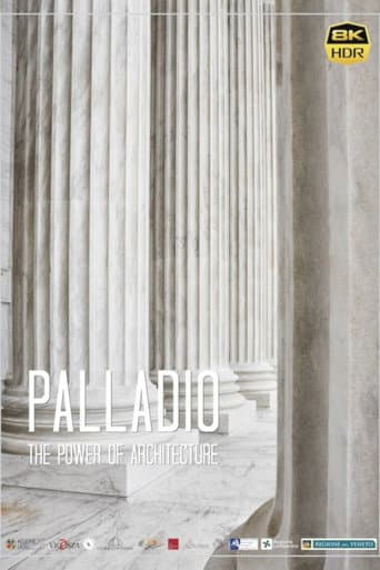 Poster for Palladio: The Power Of Architecture
