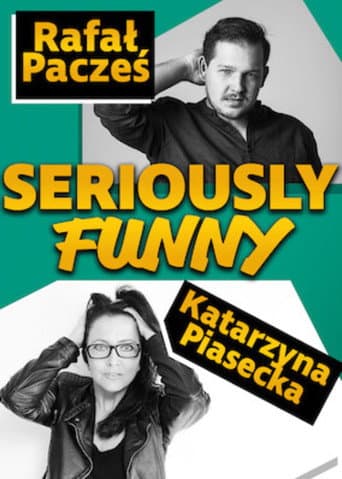 Poster for Katarzyna Piasecka, Rafał Pacześ, Seriously Funny