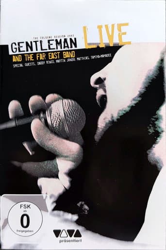 Poster for Gentleman and The Far East Band – Live - The Cologne Session 2003