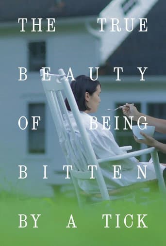 Poster for The True Beauty of Being Bitten by a Tick