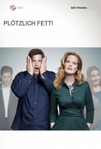 Poster for Plötzlich fett