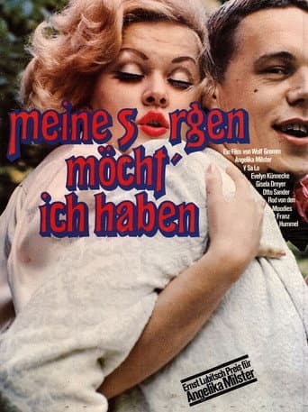 Poster for Meine Sorgen möcht' ich haben