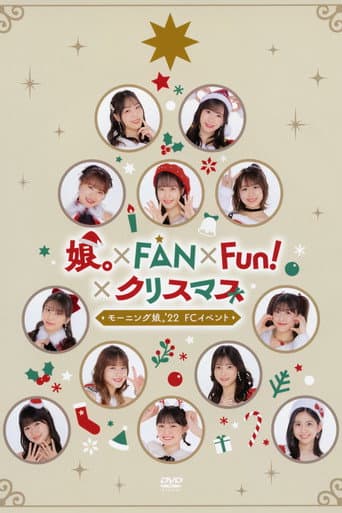Poster for Morning Musume.'22 FC Event ~Musume.×FAN×Fun!×Christmas~