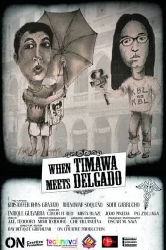 Poster for When Timawa Meets Delgado