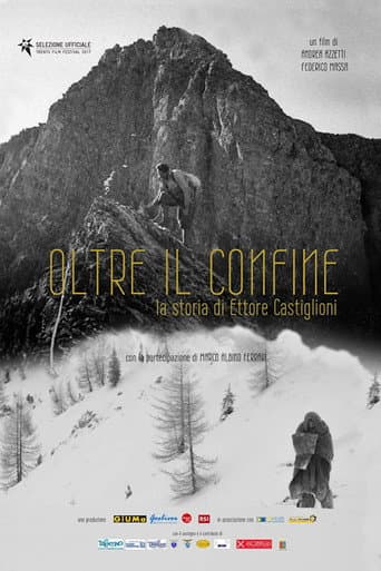 Poster for Oltre il confine - La storia di Ettore Castiglioni