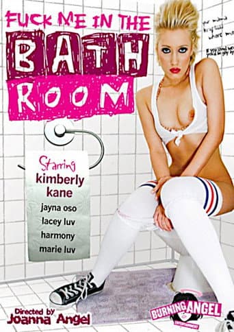 Poster for Fuck Me In the Bathroom