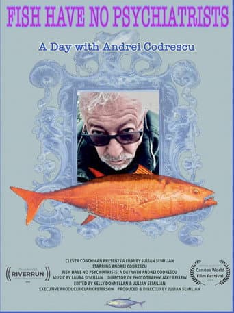 Poster for Fish Have No Psychiatrists: A Day with Andrei Codrescu
