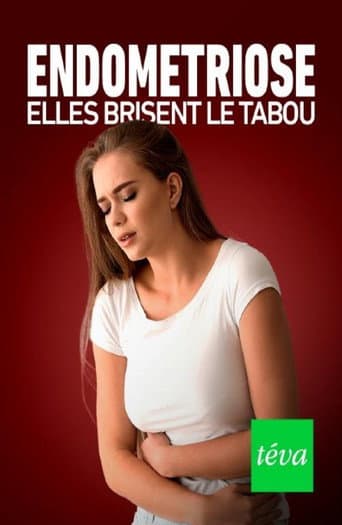 Poster for Endométriose : elles brisent le tabou